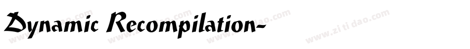 Dynamic Recompilation字体转换